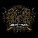 Hands Of Death : 2002-2005